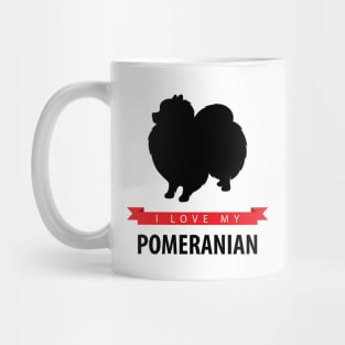 I Love My Pomeranian Mug